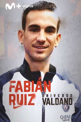Universo Valdano (T8): Fabián Ruiz Universo Valdano (T8): Fabián Ruiz