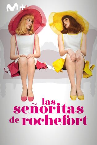 Las señoritas de Rochefort Las señoritas de Rochefort