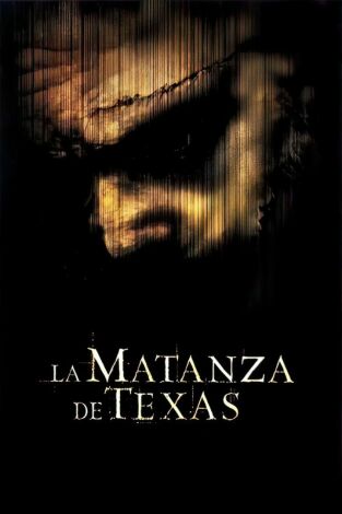 La matanza de Texas (2004) La matanza de Texas (2004)