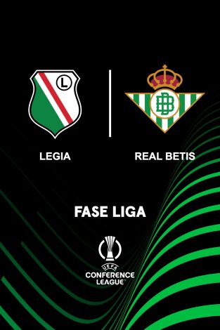 UEFA Conference League (T24/25): Legia Varsovia - Betis UEFA Conference League (T24/25): Legia Varsovia - Betis