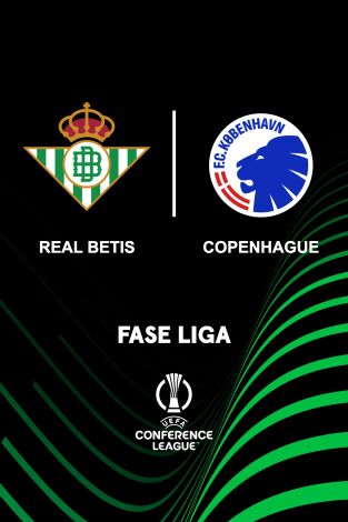 UEFA Conference League (T24/25): Betis - Copenhague UEFA Conference League (T24/25): Betis - Copenhague