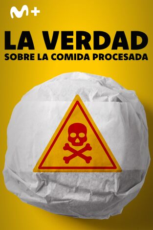 La verdad sobre la comida procesada La verdad sobre la comida procesada