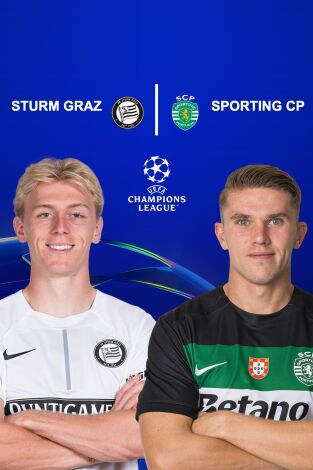UEFA Champions League (T24/25): Sturm Graz - Sporting Portugal UEFA Champions League (T24/25): Sturm Graz - Sporting Portugal