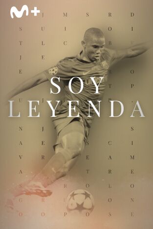 Soy Leyenda (T1): Samuel Eto`o Soy Leyenda (T1): Samuel Eto`o