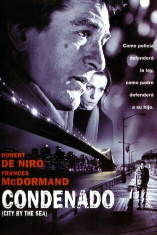 Condenado (City by the Sea) Condenado (City by the Sea)