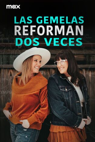 Las gemelas reforman dos veces Las gemelas reforman dos veces