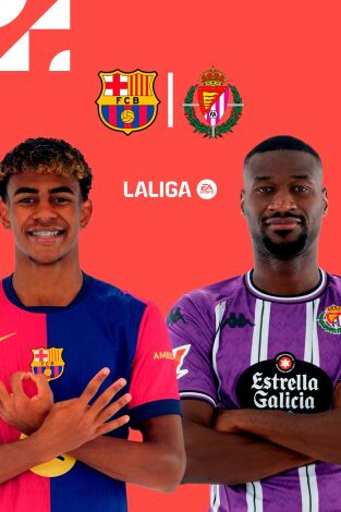 LALIGA EA SPORTS (T24/25): Barcelona - Valladolid LALIGA EA SPORTS (T24/25): Barcelona - Valladolid