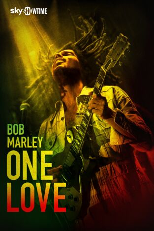 Bob Marley: One Love Bob Marley: One Love