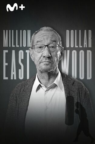Million Dollar Eastwood Million Dollar Eastwood