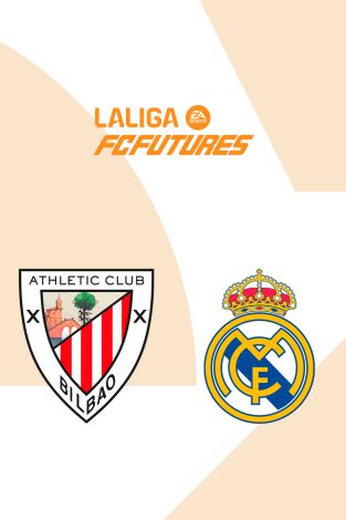 Torneo Nacional Ascale LaLiga FC Futures (T2025): Athletic - Real Madrid Torneo Nacional Ascale LaLiga FC Futures (T2025): Athletic - Real Madrid