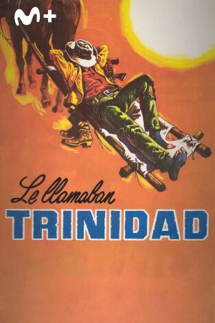 Le llamaban Trinidad Le llamaban Trinidad