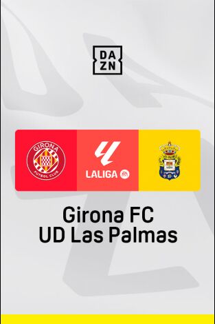 LALIGA EA SPORTS (T24/25): Girona - Las Palmas LALIGA EA SPORTS (T24/25): Girona - Las Palmas