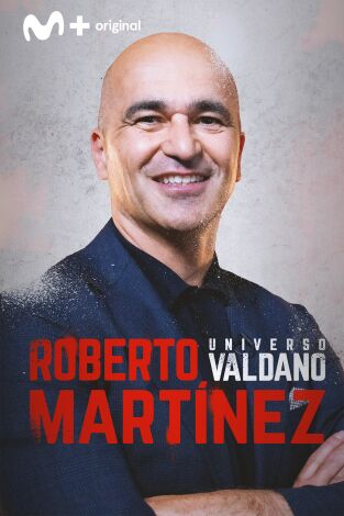Universo Valdano (T8): Roberto Martínez Universo Valdano (T8): Roberto Martínez