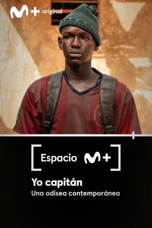 Espacio M+: Yo, Capitán. Una odisea contemporánea