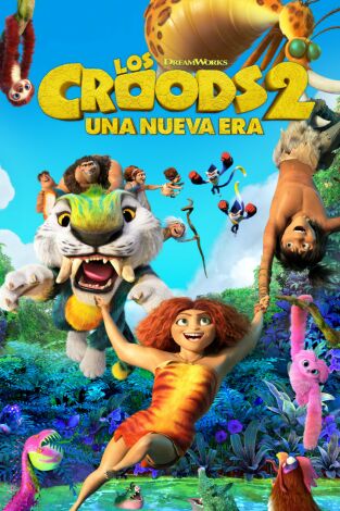 Los Croods: Una nueva era Los Croods: Una nueva era