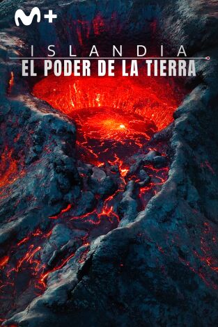 Islandia: el poder de la Tierra Islandia: el poder de la Tierra
