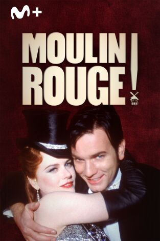 Moulin Rouge Moulin Rouge