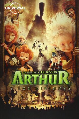 Arthur y los Minimoys Arthur y los Minimoys