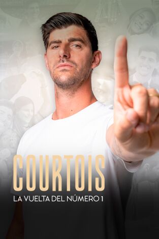 Courtois La vuelta del número 1: La gran final Courtois La vuelta del número 1: La gran final