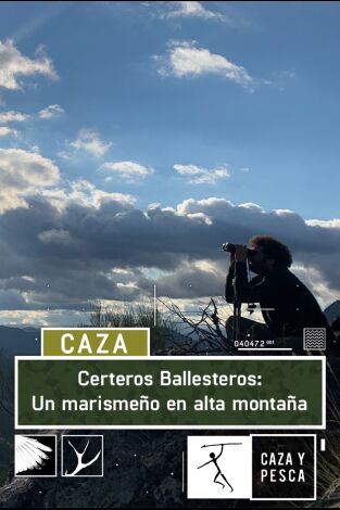 Certeros ballesteros: Un marismeño en alta montaña Certeros ballesteros: Un marismeño en alta montaña