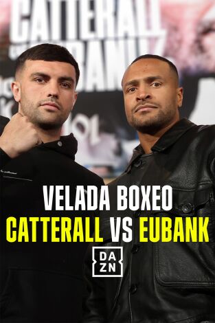 Boxeo: velada Catterall vs Eubank (T2025): Velada completa