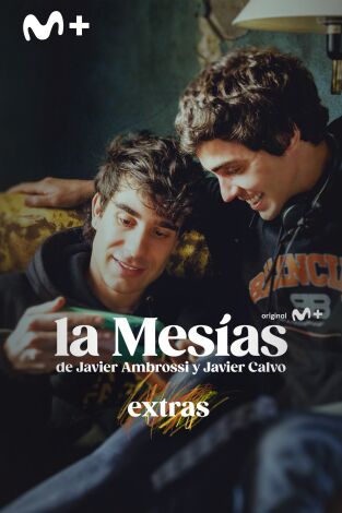 La Mesías (extras) (T1): Ep.1 Javier Ambrossi y Javier Calvo La Mesías (extras) (T1): Ep.1 Javier Ambrossi y Javier Calvo