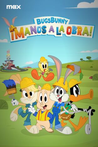 Bugs Bunny: ¡Manos a la obra! Bugs Bunny: ¡Manos a la obra!