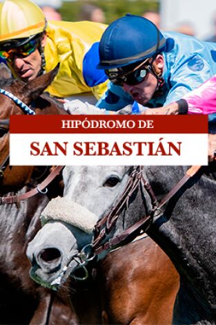 Hipódromo de San Sebastián (T2025): Temporada Estival (06/07/2025) Hipódromo de San Sebastián (T2025): Temporada Estival (06/07/2025)