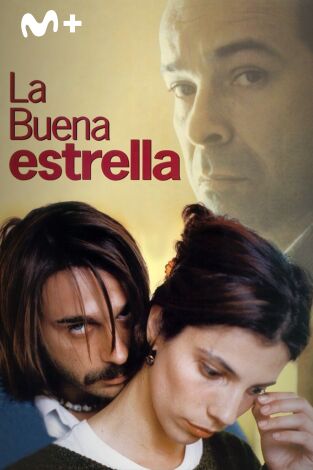 La buena estrella La buena estrella