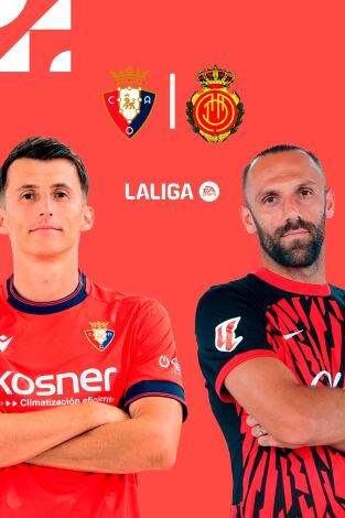 LALIGA EA SPORTS (T24/25): Osasuna - Mallorca LALIGA EA SPORTS (T24/25): Osasuna - Mallorca