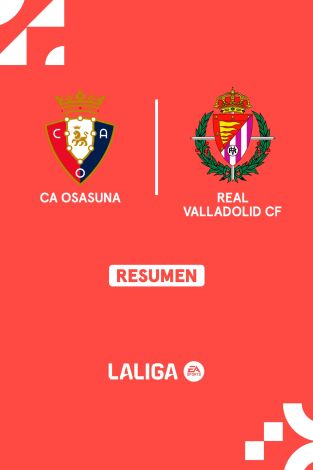 Resúmenes LALIGA EA Sports (T24/25): Osasuna - Valladolid Resúmenes LALIGA EA Sports (T24/25): Osasuna - Valladolid