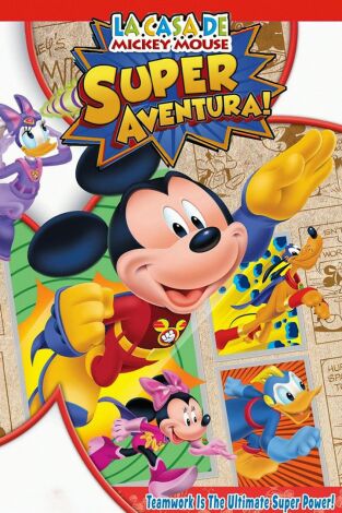 La casa de Mickey Mouse: La Súper Aventura de Mickey La casa de Mickey Mouse: La Súper Aventura de Mickey
