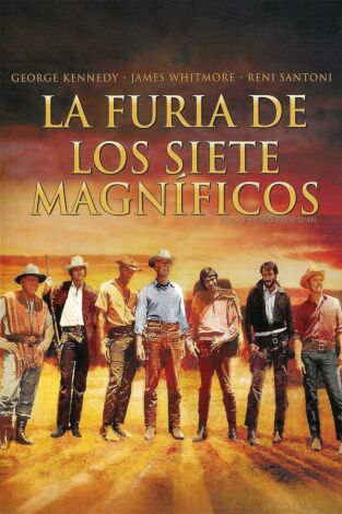 La furia de los Siete Magníficos La furia de los Siete Magníficos