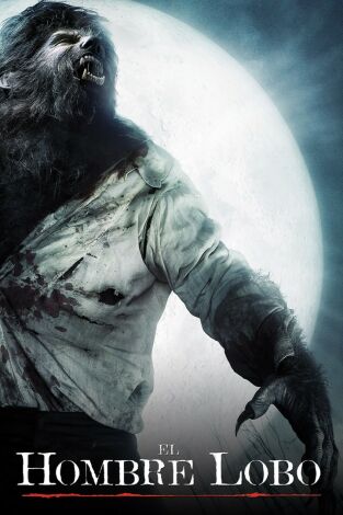 El hombre lobo El hombre lobo