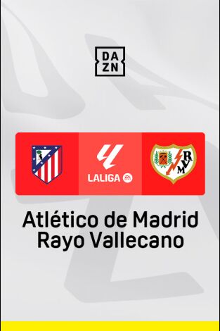 LALIGA EA SPORTS (T24/25): At. Madrid - Rayo LALIGA EA SPORTS (T24/25): At. Madrid - Rayo