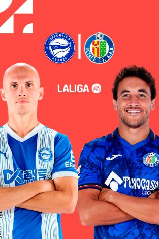 LALIGA EA SPORTS (T24/25): Alavés - Getafe LALIGA EA SPORTS (T24/25): Alavés - Getafe
