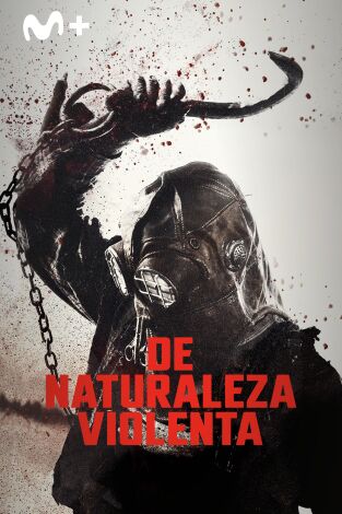 De naturaleza violenta De naturaleza violenta