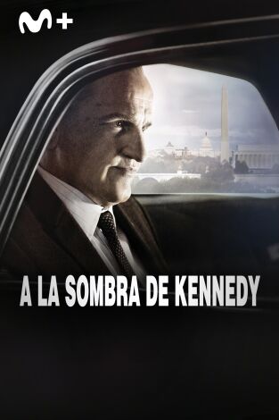 A la sombra de Kennedy A la sombra de Kennedy