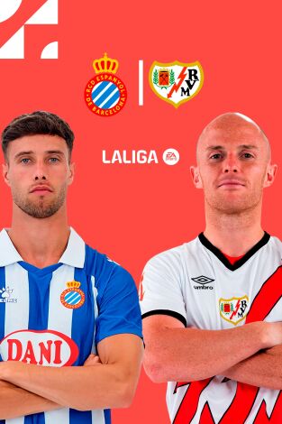 LALIGA EA SPORTS (T24/25): Espanyol - Rayo LALIGA EA SPORTS (T24/25): Espanyol - Rayo