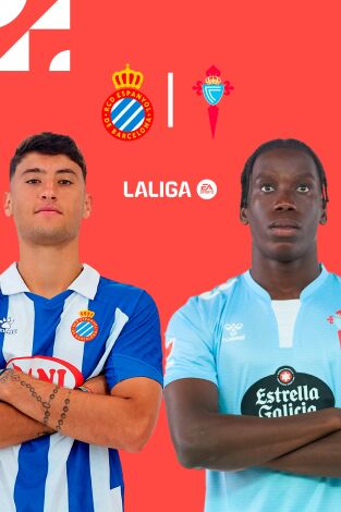 LALIGA EA SPORTS (T24/25): Espanyol - Celta LALIGA EA SPORTS (T24/25): Espanyol - Celta