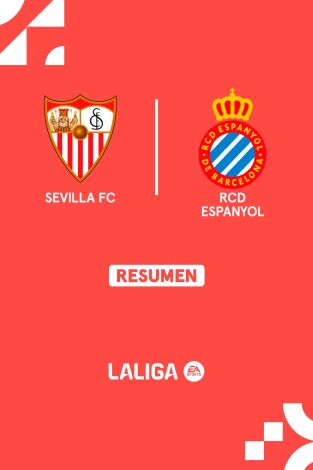 Resúmenes LALIGA EA Sports (T24/25): Sevilla - Espanyol Resúmenes LALIGA EA Sports (T24/25): Sevilla - Espanyol