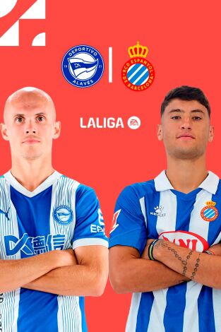 LALIGA EA SPORTS (T24/25): Alavés - Espanyol LALIGA EA SPORTS (T24/25): Alavés - Espanyol