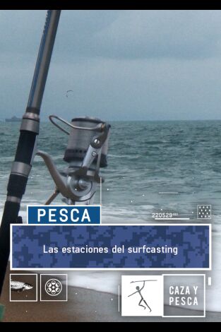Las estaciones del surfcasting Las estaciones del surfcasting
