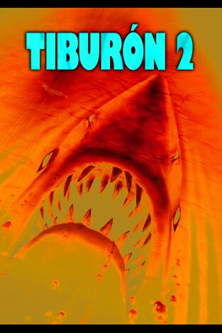 Tiburón 2 Tiburón 2