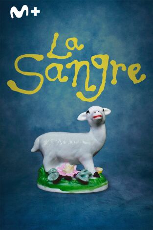 La sangre La sangre