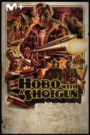 Hobo with a Shotgun Hobo with a Shotgun
