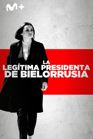 La legítima presidenta de Bielorrusia La legítima presidenta de Bielorrusia