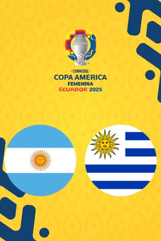Copa América Femenina (T2025): Argentina - Uruguay (3º y 4º) Copa América Femenina (T2025): Argentina - Uruguay (3º y 4º)