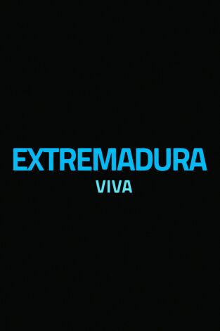 Extremadura viva Extremadura viva