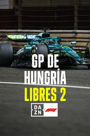 Mundial F1 - GP de Hungría (T2025): Libres 2 Mundial F1 - GP de Hungría (T2025): Libres 2